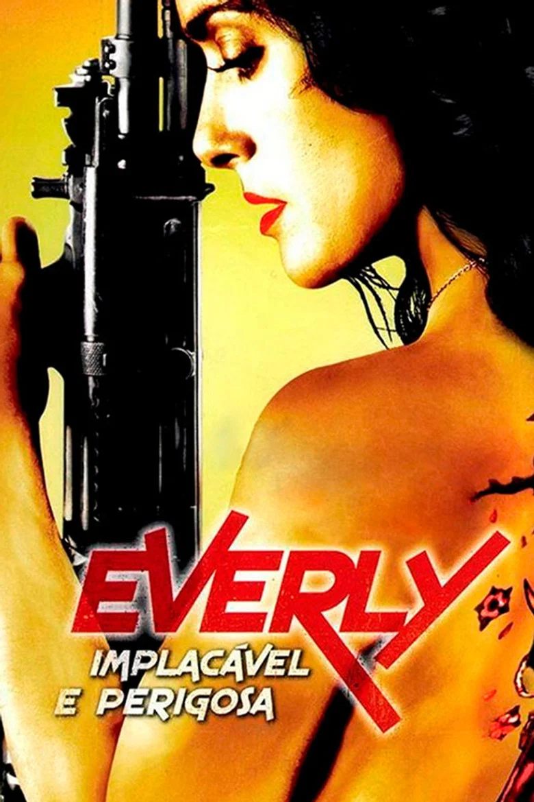 Capa de Everly: Implacável e Perigosa
