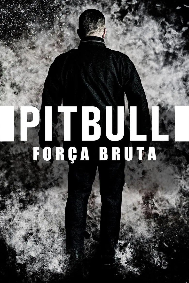 Capa de Pitbull - Força Bruta