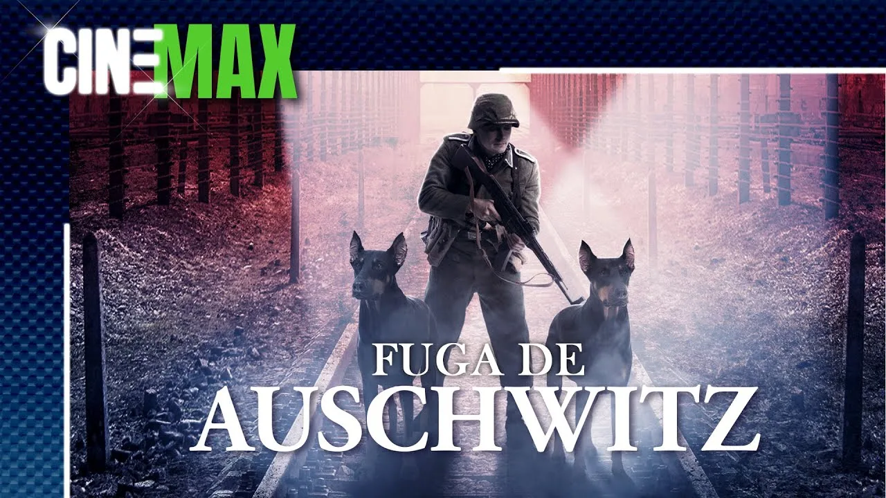 Capa de Fuga de auschwitz histórico guerra cinemax