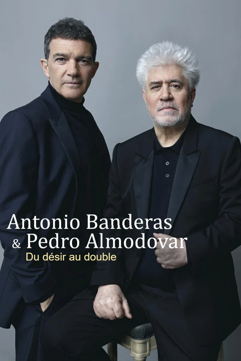 Capa de Antonio Banderas et Pedro Almodóvar : Du Désir au Double